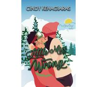 Little Miss Can't Be Wrong: A Vacation Romance Story #3 "Pack Your Bags' Anthology (Pack Your Bags-A Vacation Romance Anthology)