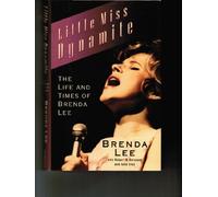 Little Miss Dynamite: The Life and Times of Brenda Lee