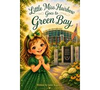 Little Miss Hairbow Goes to Green Bay