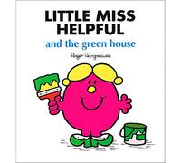 Little Miss Helpful and the Green House