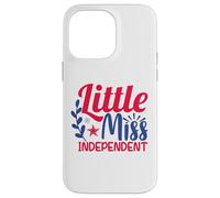 Little Miss Independent Cute 4th of July Patriotic Case for iPhone 14 Pro Max