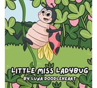 Little Miss Ladybug - Cozy and Cute Insect Coloring Book