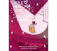 Little Miss Linda Speaks Out About Sickle Cell Disease