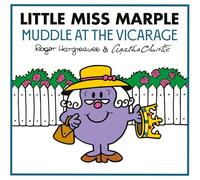 Little Miss Marple: Muddle at the Vicarage: A NEW official partnership of two much-loved classic book series (Mr Men Little Miss Agatha Christie Mysteries)