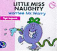 Little Miss Naughty Worries Mr.Worry (Little Miss New Story Library)