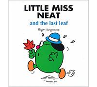 Little Miss Neat and the Last Leaf
