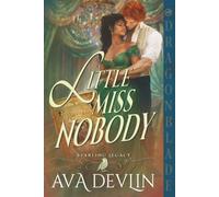 Little Miss Nobody: Regency Historical Romance (The Starling Legacy)