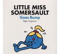 LITTLE MISS SOMERSAULT GOES BUMP