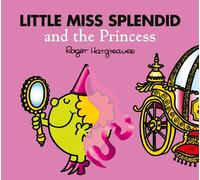 Little Miss Splendid and the Princess | Paperback