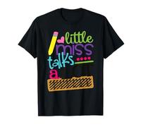 Little Miss Talks Alot Funny Back To School Gift for Girls T-Shirt
