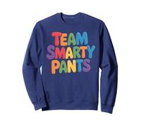 Little Miss TEAM SMARTY PANTS STEM Educational Proud Sweatshirt