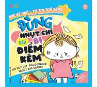 Little Miu, Do Not Get Discouraged About Bad Grades!: A Bilingual Vietnamese-English Children's Book on Overcoming Academic Pressure, Building a Growth Mindset, and Finding Joy in Learning (Ages 3-7)