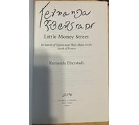Little Money Street: In Search of Gypsies And Their Music in the South of France