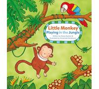 Little Monkey. Playing in the Jungle: 4 (Little Playing, 4)