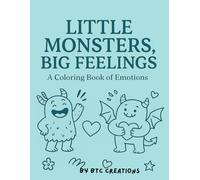 Little Monsters, Big Feelings: A Coloring Book of Emotions