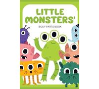 Little Monsters: Body Parts Book