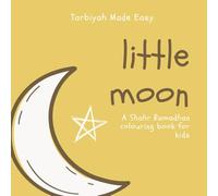 Little Moon: 40 Simple and Bold Islamic Illustrations for Toddlers and Preschoolers - Includes Mosque, Lanterns, Dates, and Eid Celebration Scenes.