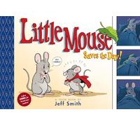 Little Mouse Saves the Day (a First Comic for Brand-New Readers): Toon Level 1