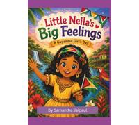 Little Neila’s Big Feelings