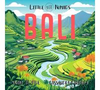 Little Nomads: Bali (If You Went To)