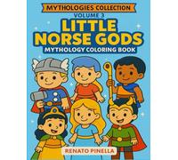 Little Norse Gods: Norse Mythology Coloring Book - Volume 3