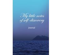 Little Notes Of Self-Discovery: Mindfulness journal from the author of 'Desperate to be Loved' (Desperate to be Loved, little notes of self-discovery.)