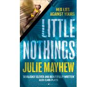 Little Nothings : the biting summer read to devour at the beach