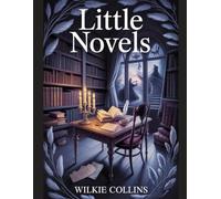 Little Novels: Annotated