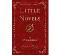Little Novels (Classic Reprint)