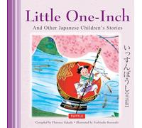 Little One-Inch and Other Japanese Children's Favorite Stories: (Revised)