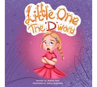 Little One: The "D" Word
