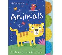Little Ones Love Animals (Little Ones Love Felt Tabbed Board Book)