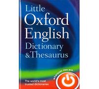 Little Oxford Dictionary and Thesaurus: (2nd Revised edition)