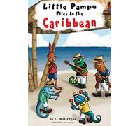 Little Pampu Flies to the Caribbean