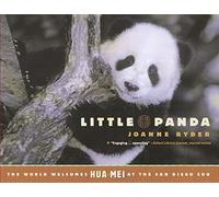 Little Panda: The World Welcomes Hua Mei at the San Diego Zoo