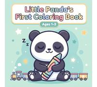 Little Panda's First Coloring Book: Cozy, Big & Simple Coloring Pages for Toddlers Ages 1-3