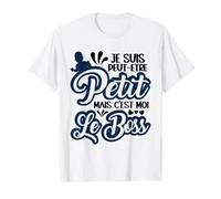 Little Pattern, Je Suis Maybe Be Little But C'est Moi Le Boss T-Shirt