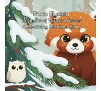 Little Paws' Winter Wishes: A Soothing Bedtime Story