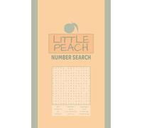 Little Peach Number Search: 100+ Fun Puzzles (Little Peach Puzzle Collection)