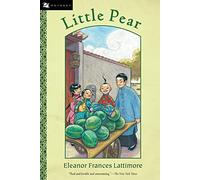 Little Pear (Odyssey Classics (Odyssey Classics)): The Story Of A Little Chinese Boy