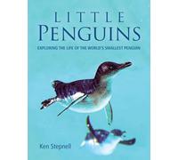 Little Penguins: Exploring the life of the world's smallest penguin