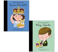 Little People Big Dreams Series Collection 2 Books Set By Maria Isabel Sanchez Vegara (Queen Elizabeth, King Charles)
