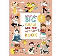Little People, BIG DREAMS Sticker Activity Book: With over 100 stickers: 1