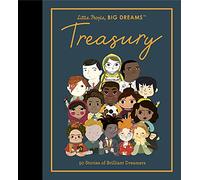 Little People, BIG DREAMS: Treasury: 50 Stories from Brilliant Dreamers (Little People, BIG DREAMS)