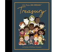 Little People, BIG DREAMS: Treasury: 50 Stories from Brilliant Dreamers by Maria