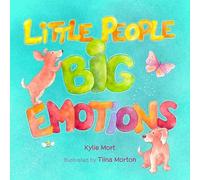 Little People, Big Emotions