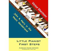 Little Pianist First Steps: Introductory Part one