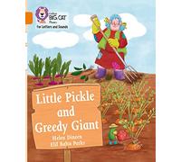 Little Pickle and Greedy Giant: Band 06/Orange (Collins Big Cat Phonics for Letters and Sounds)