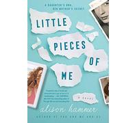Little Pieces of Me: A Novel