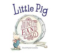 Little Pig Joins the Band